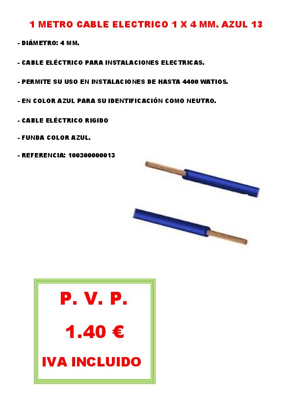 1 METRO CABLE ELECTRICO 1 X 4 MM. AZUL 13