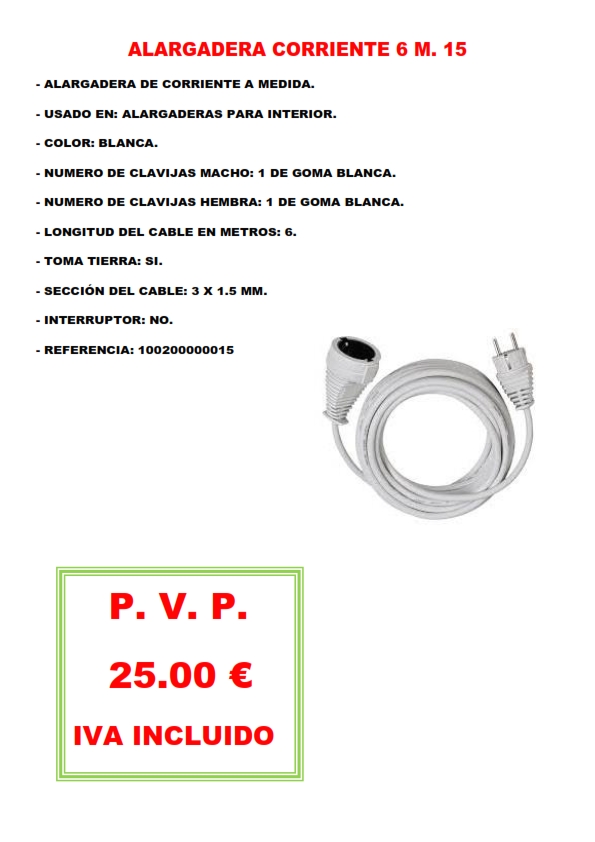 ALARGADERA CORRIENTE 6 M. 15