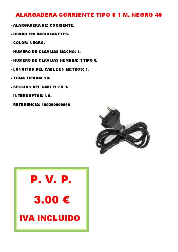 ALARGADERA CORRIENTE TIPO 8 1 M. NEGRO 40