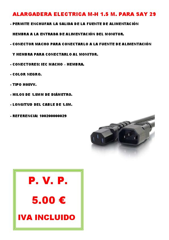 ALARGADERA ELECTRICA M-H 1.5 M. PARA SAY 29