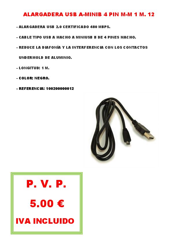 ALARGADERA USB A-MINIB 4 PIN M-M 1 M. 12