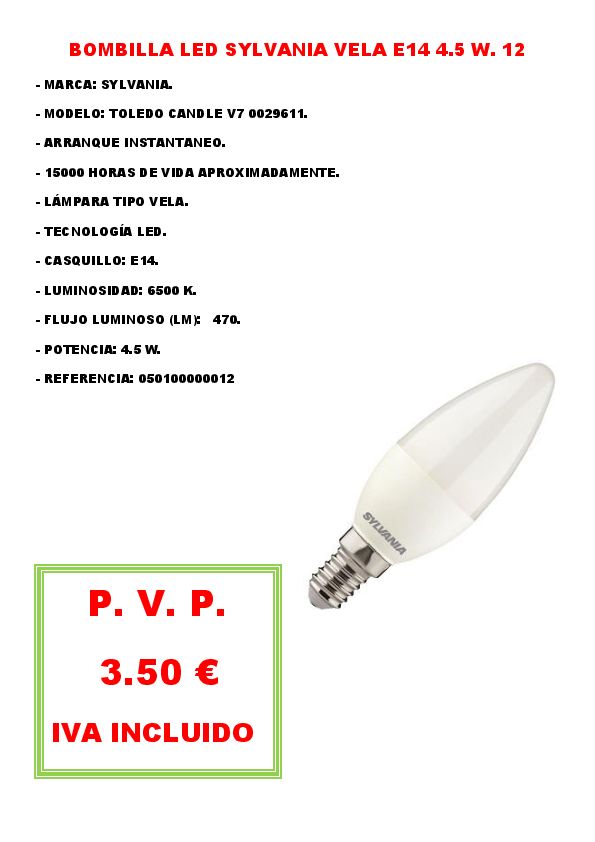 BOMBILLA LED SYLVANIA VELA E14 4.5 W. 12