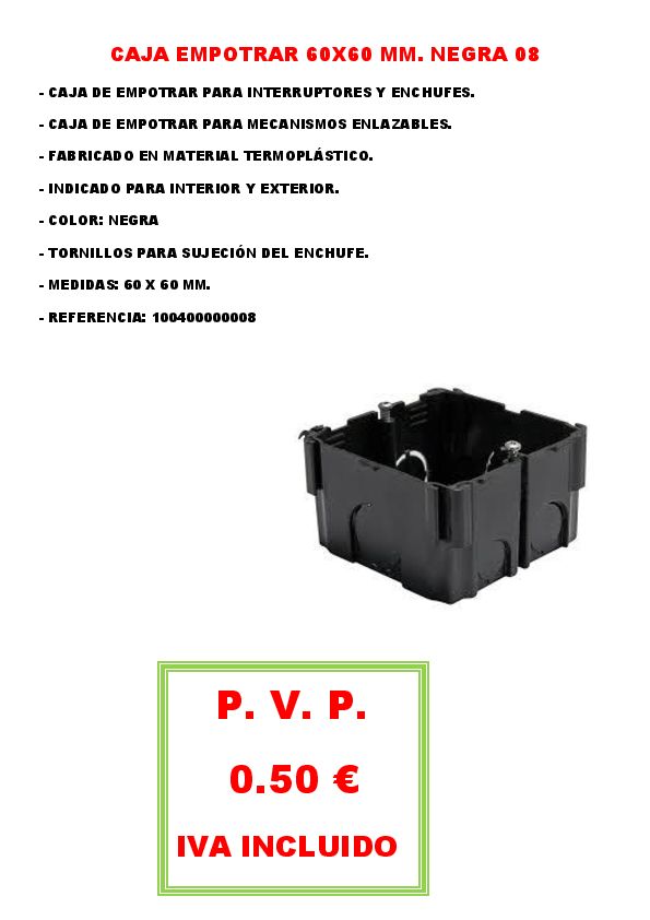 CAJA EMPOTRAR 60X60 MM. NEGRA 08
