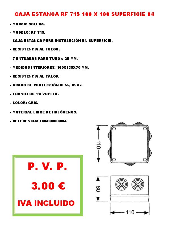 CAJA ESTANCA RF 715 100 X 100 SUPERFICIE 04