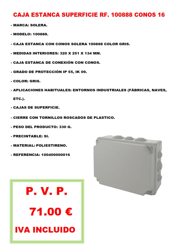 CAJA ESTANCA SUPERFICIE RF. 100888 CONOS 16