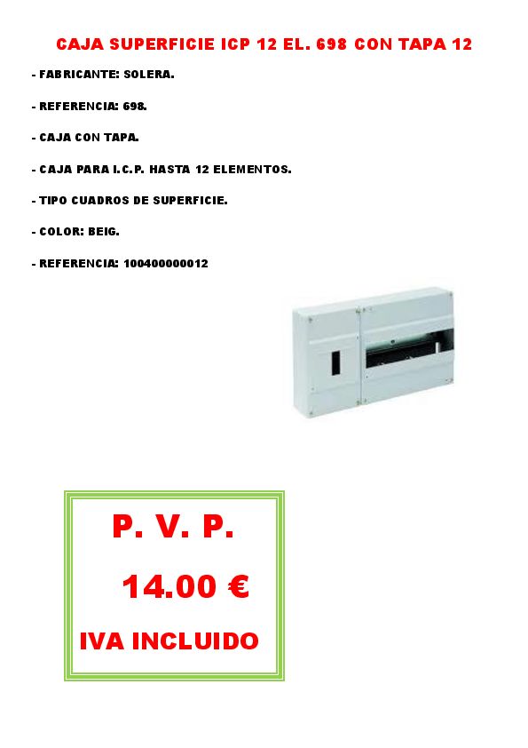 CAJA SUPERFICIE ICP 12 EL. 698 CON TAPA 12