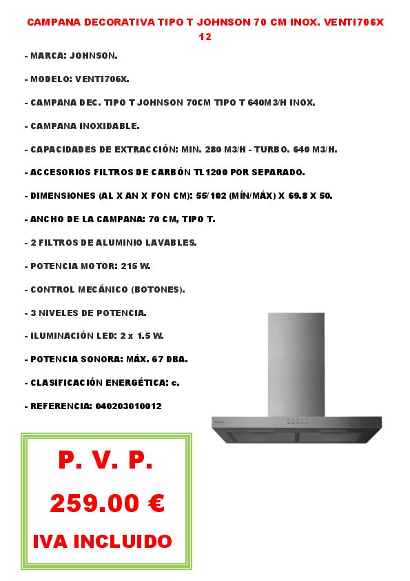 CAMPANA DECORATIVA TIPO T JOHNSON 70 CM INOX. VENTI706X 12