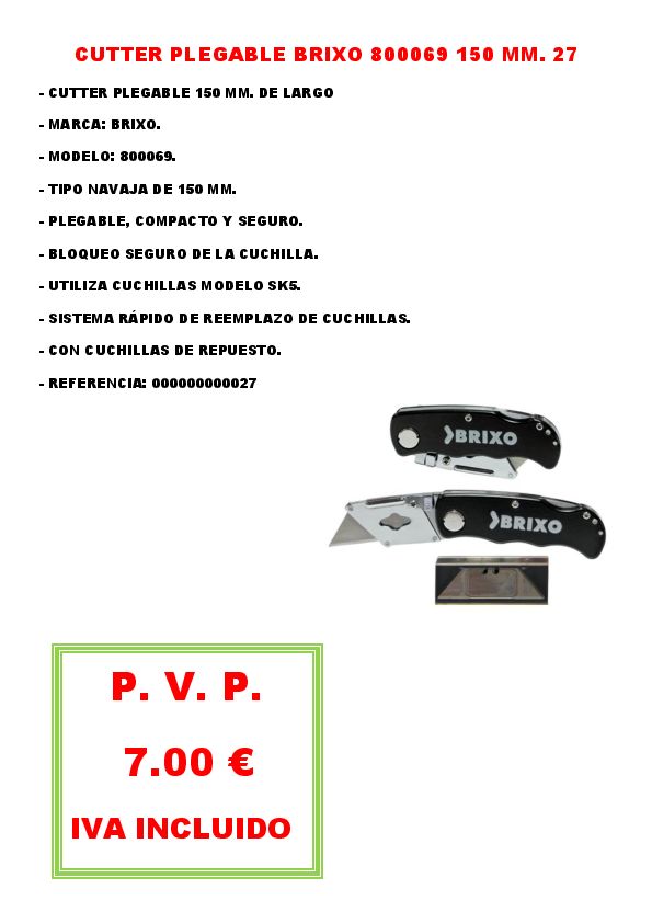CUTTER PLEGABLE BRIXO 800069 150 MM.