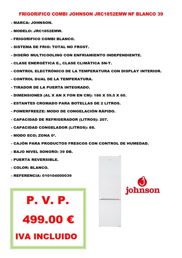 FRIGORIFICO COMBI JOHNSON JRC1852EMW NF BLANCO 39