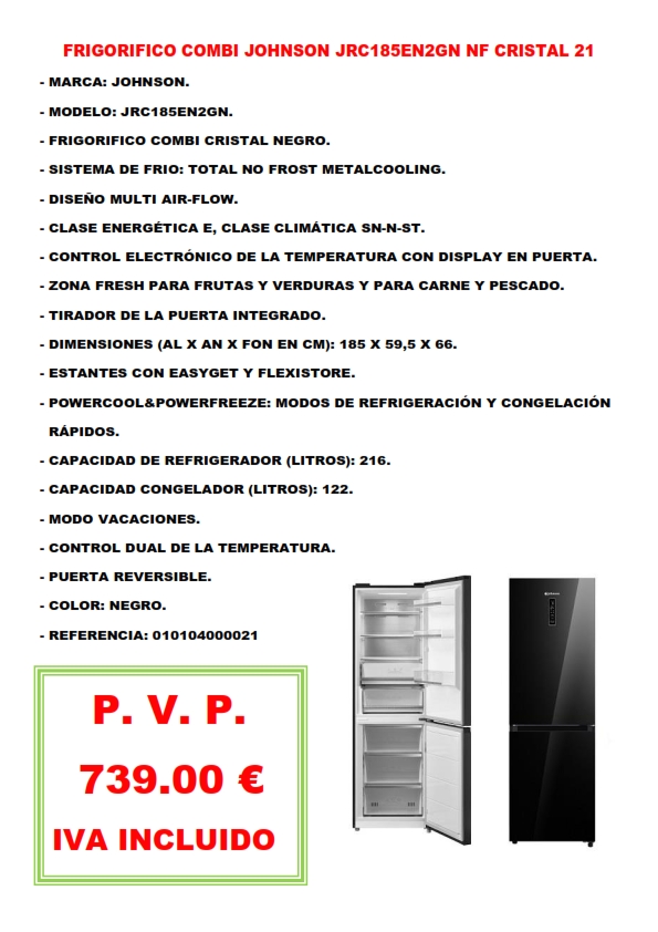 FRIGORIFICO COMBI JOHNSON JRC185EN2GN NF CRISTAL 21