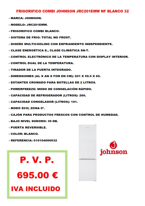 FRIGORIFICO COMBI JOHNSON JRC201EMW NF BLANCO 32