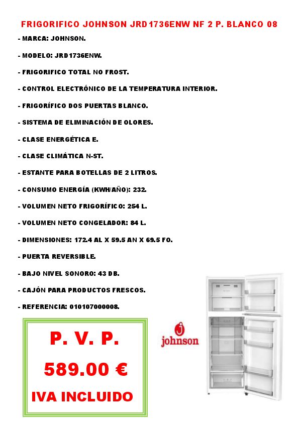 FRIGORIFICO JOHNSON JRD1736ENW NF 2 P. BLANCO 08