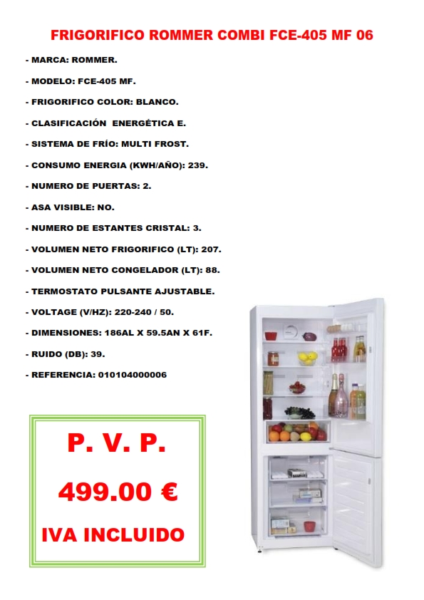 FRIGORIFICO ROMMER COMBI FCE-405 MF 06