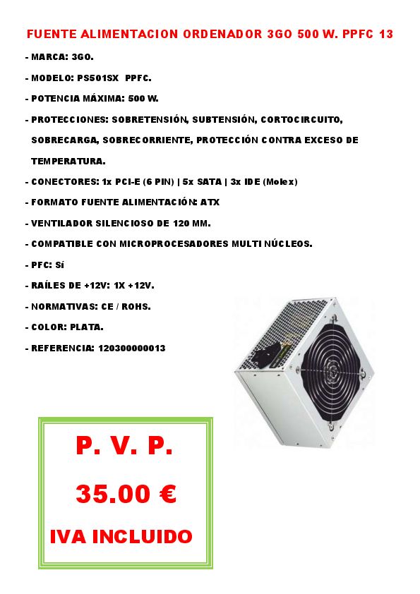 FUENTE ALIMENTACION ORDENADOR 3GO 500 W. PPFC 13