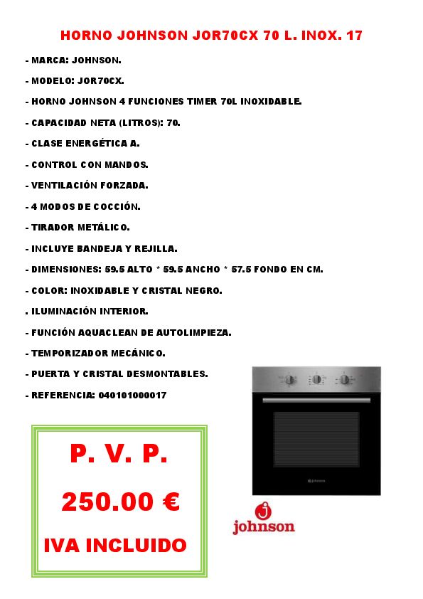 HORNO JOHNSON JOR70CX 70 L. INOX. 17