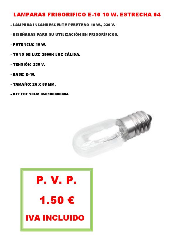 LAMPARAS ILUMINACION E-10 10 W ESTRECHA 04