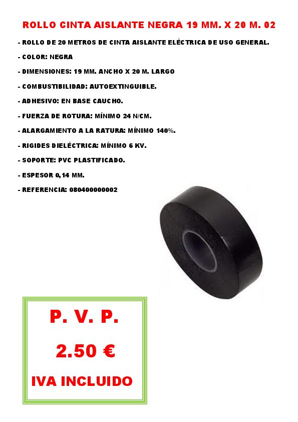 ROLLO CINTA AISLANTE NEGRA 19 MM. X 20 M. 02