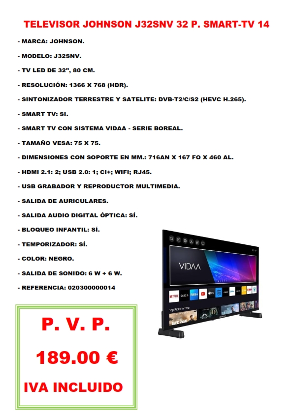 TELEVISOR JOHNSON J32SNV 32 P. SMART-TV 14