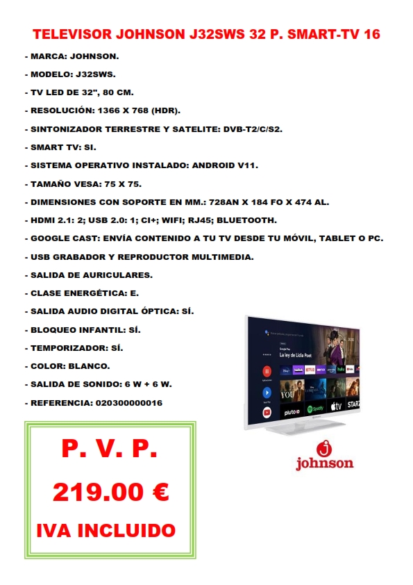 TELEVISOR JOHNSON J32SWS 32 P. SMART-TV 16