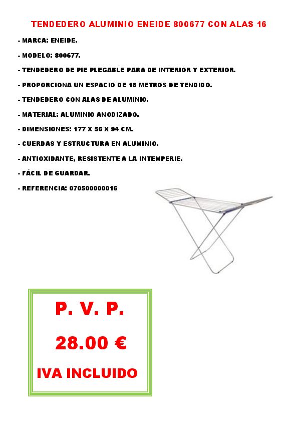 TENDEDERO ALUMINIO ENEIDE 800677 CON ALAS 16