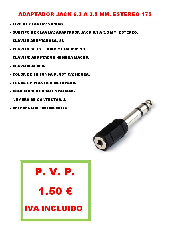ADAPTADOR JACK 6.3 A 3.5 MM. ESTEREO 175
