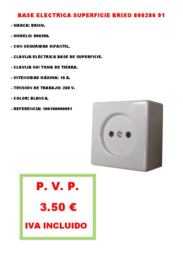 BASE ELECTRICA SUPERFICIE BRIXO 800286 91