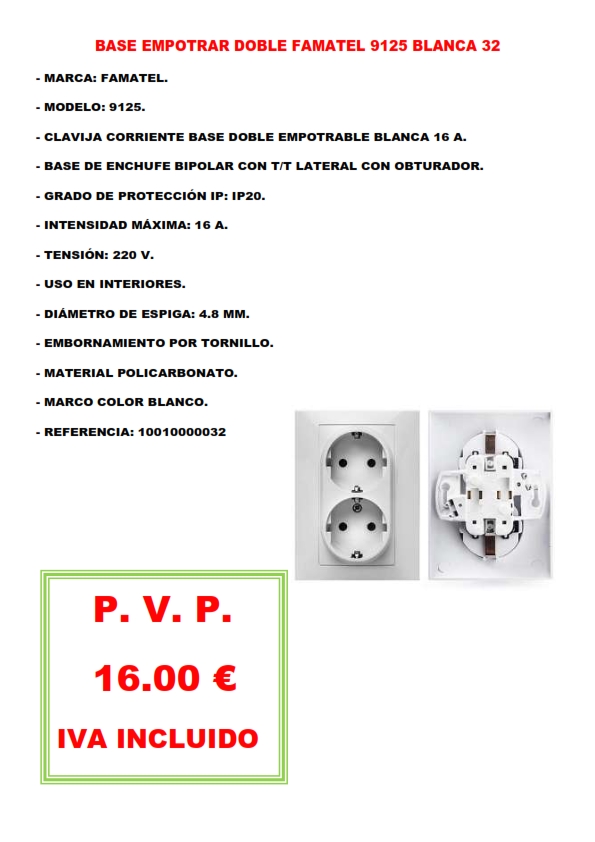 BASE EMPOTRAR DOBLE FAMATEL 9125 BLANCA 32
