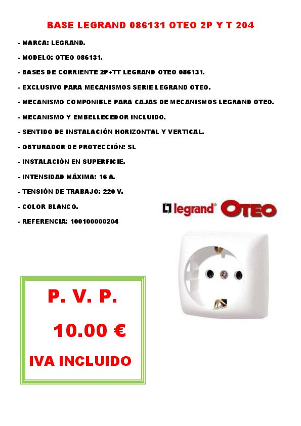 BASE LEGRAND 086131 OTEO 2P Y T 204