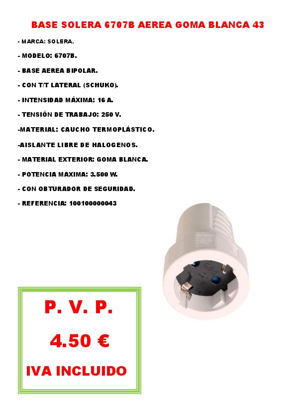 BASE SOLERA 6707B AEREA GOMA BLANCA 43