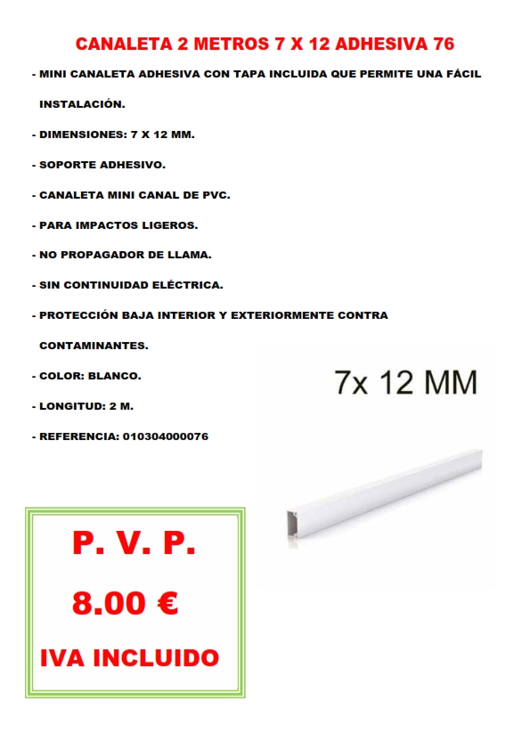 CANALETA 2 METROS 7 X 12 ADHESIVA 76