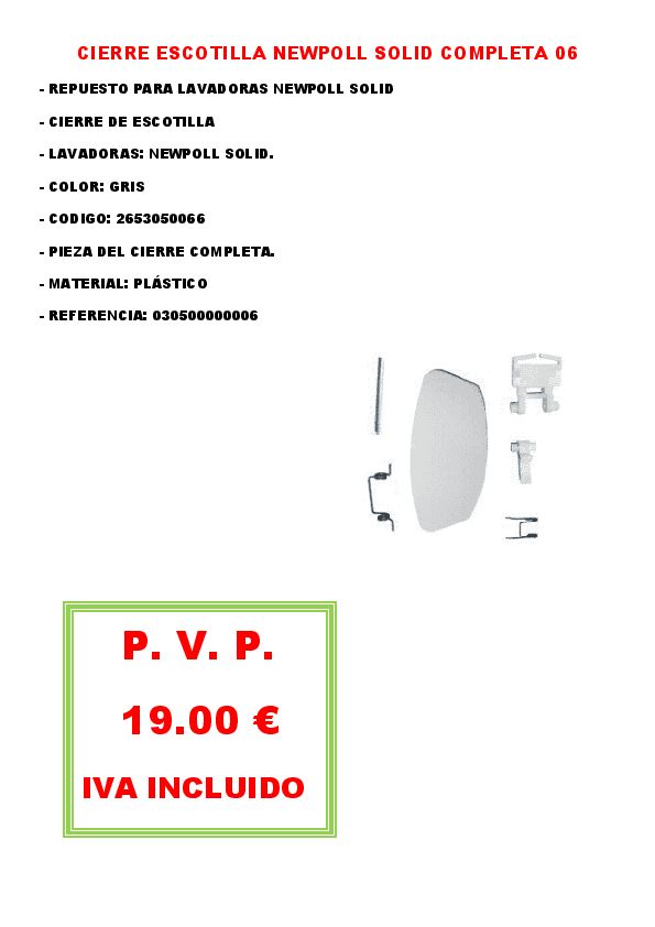 CIERRE ESCOTILLA NEWPOLL SOLID COMPLETA 06