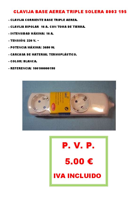 CLAVIJA BASE AEREA TRIPLE SOLERA 8003 195