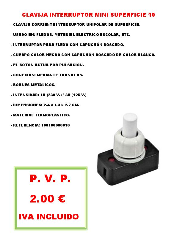 CLAVIJA INTERRUPTOR MINI SUPERFICIE 10