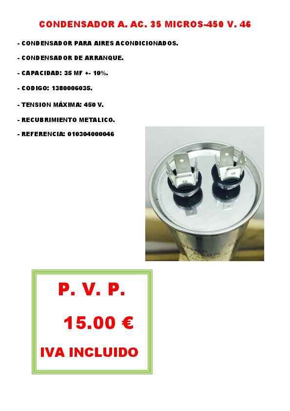 CONDENSADOR A. AC. 35 MICROS-450 V. 46