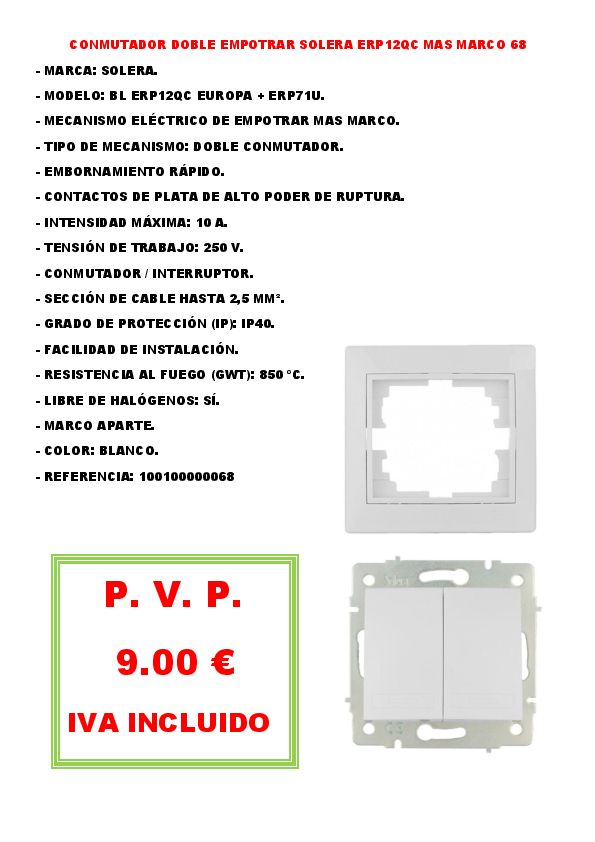 CONMUTADOR DOBLE EMPOTRAR SOLERA ERP12QC MAS MARCO 68