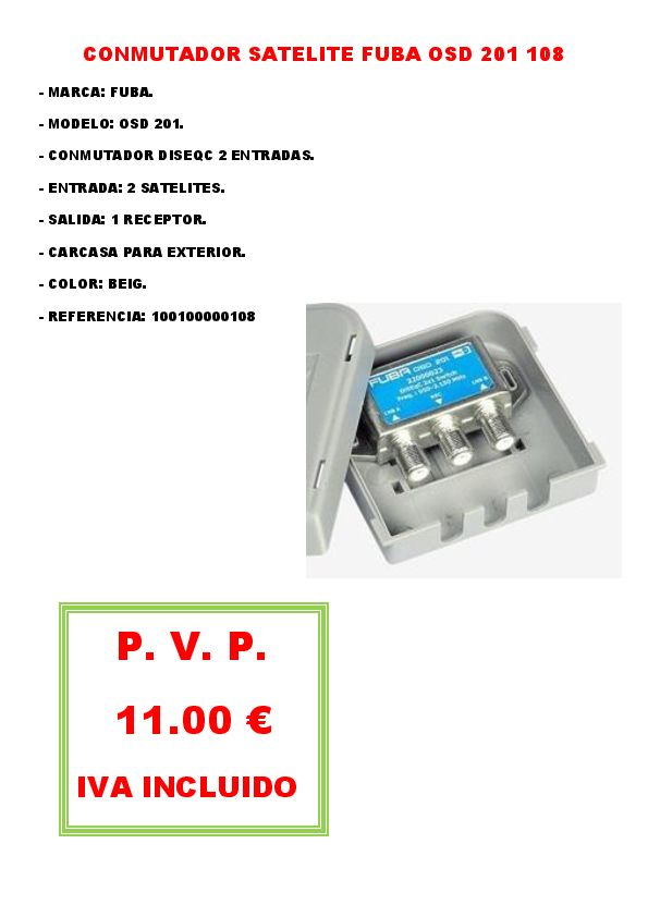 CONMUTADOR SATELITE FUBA OSD 201 108