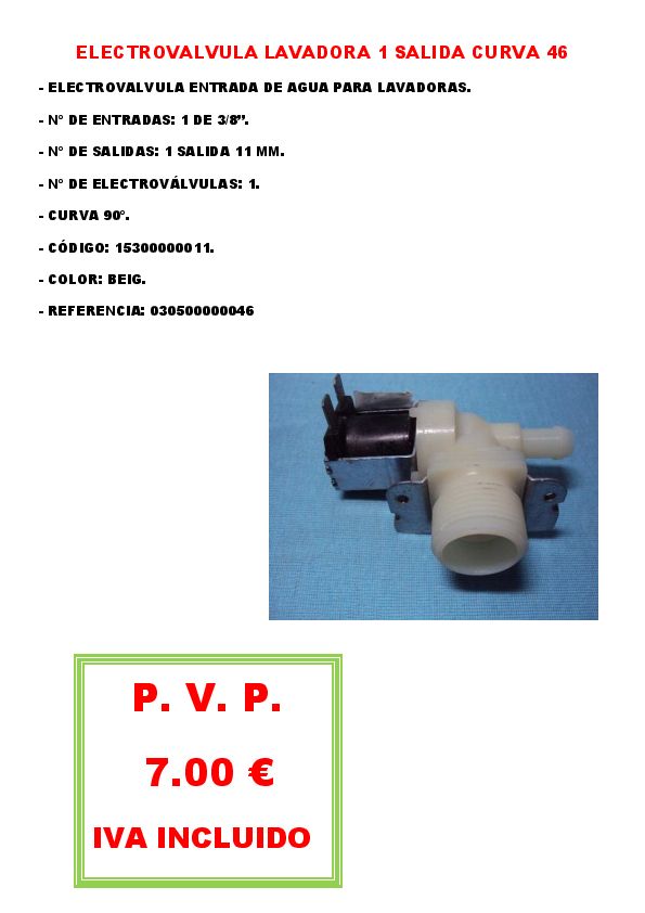 ELECTROVALVULA LAVADORA 1 SALIDA CURVA 46