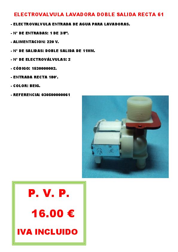 ELECTROVALVULA LAVADORA DOBLE SALIDA RECTA 61