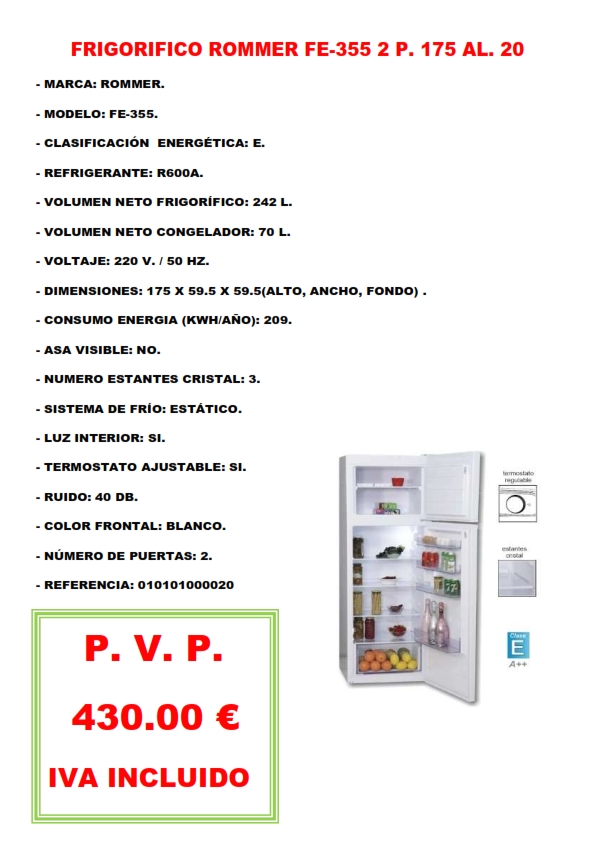 FRIGORIFICO ROMMER FE-355 2 P. 175 AL. 20