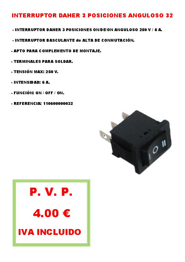 INTERRUPTOR DAHER 3 POSICIONES ANGULOSO 32