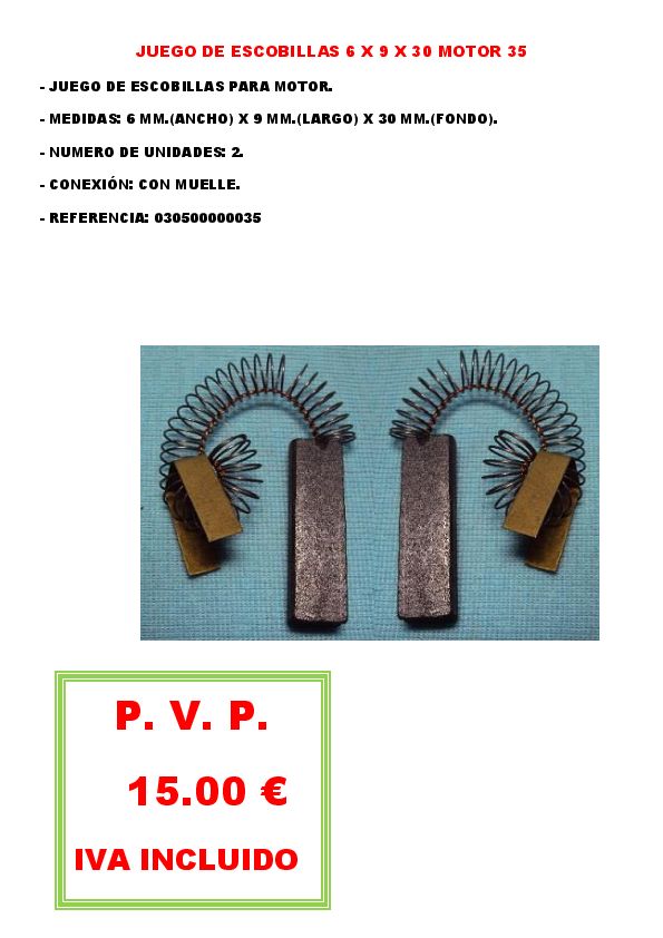 JUEGO DE ESCOBILLAS 6 X 9 X 30 MOTOR 35