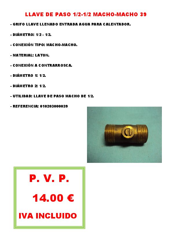 LLAVE DE PASO 1/2-1/2 MACHO-MACHO 39