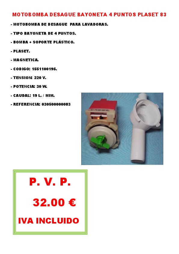 MOTOBOMBA DESAGUE BAYONETA 4 PUNTOS PLASET 83