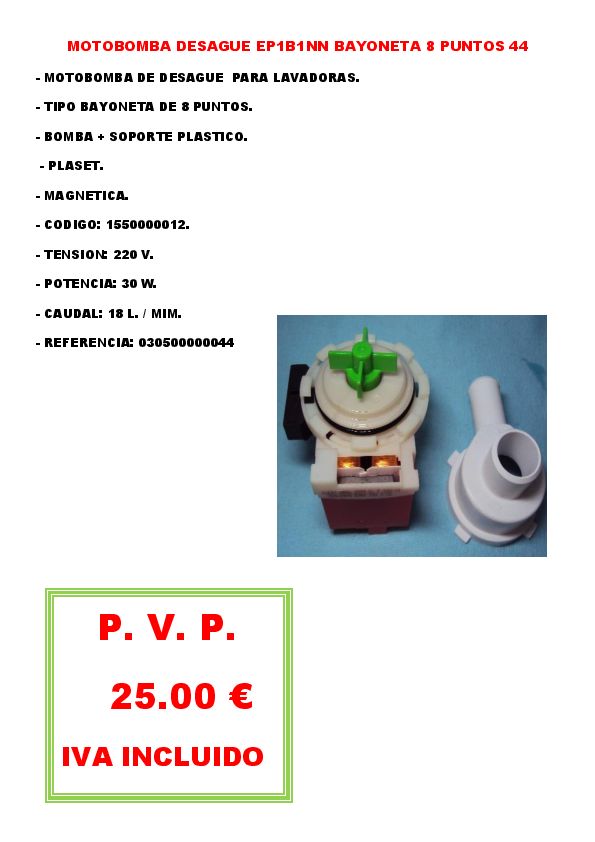 MOTOBOMBA DESAGUE EP1B1NN BAYONETA 8 PUNTOS 44