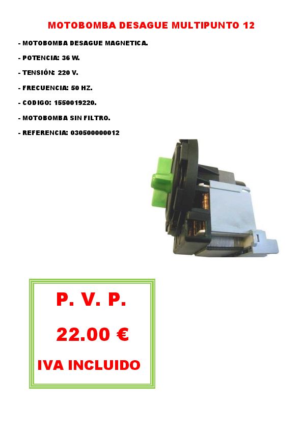 MOTOBOMBA DESAGUE MULTIPUNTO 12