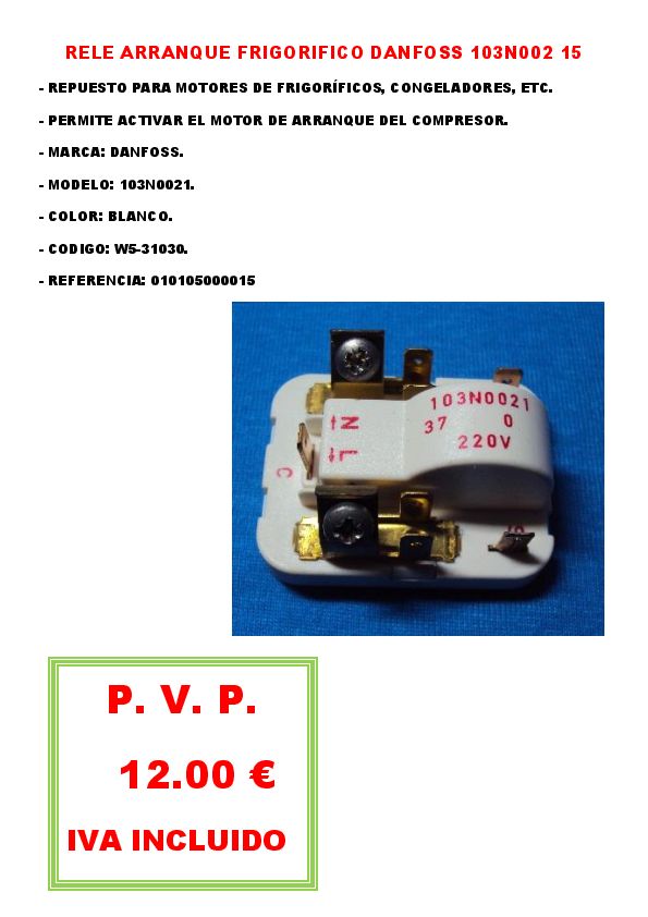 RELE ARRANQUE FRIGORIFICO DANFOSS 103N002 15