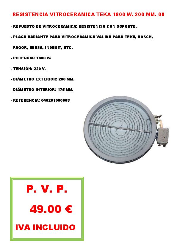 RESISTENCIA VITROCERAMICA TEKA 1800 W. 200 MM. 08