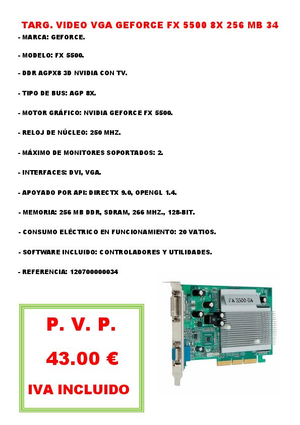 TARJETA VIDEO VGA GEFORCE FX 5500 8X 256 MB. 34